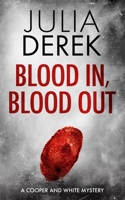 Blood In, Blood Out B09TDQ23RY Book Cover