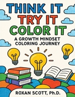 Think It Try It Color It B0FFGW4H65 Book Cover