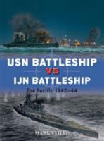 USN Battleship vs IJN Battleship: The Pacific 1942–44 1472817192 Book Cover