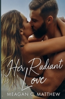 Her Radiant Love B0B6LKWFYC Book Cover