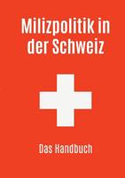 Milizpolitik in der Schweiz (German Edition) 3738635181 Book Cover