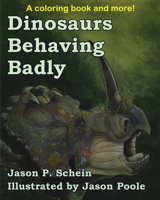 Dinosaurs Behaving Badly 195112233X Book Cover