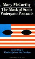 The Mask of State: Watergate Portraits 0156573024 Book Cover