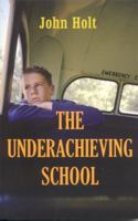 Underachieving School 1591810388 Book Cover