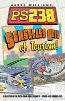 PS238 Vol. VI Senseless Acts of Tourism 1933288493 Book Cover