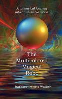 The Multicolored Magical Robe 1907463062 Book Cover