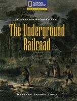 The Underground Railroad: Long Walk to Freedom (Voices from America's Past) 0792245490 Book Cover