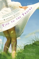 Tied to the Tracks 0425215326 Book Cover