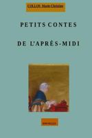 Petits Contes de l'Apres-MIDI 2901085024 Book Cover