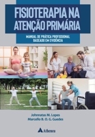Fisioterapia na Atenção Primária 8538809881 Book Cover