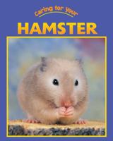 Caring for Your Hamster (Caring for Your Pet series) 0613798201 Book Cover