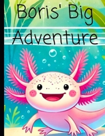 Boris Big Adventure B0F1TBJM5S Book Cover