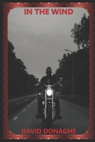 In The Wind (The Mike McDonald Action Adventure Saga) B087L6WQS3 Book Cover