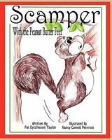 Scamper with the Peanut Butter Feet 0984563008 Book Cover