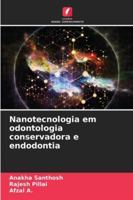 Nanotechnologia w stomatologii zachowawczej i endodoncji (Polish Edition) 6208729424 Book Cover