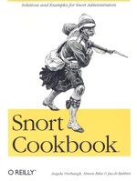 Snort Cookbook 0596007914 Book Cover