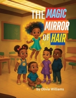 The Magic Mirror of Hair B0GNV3TTMR Book Cover