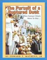 The Pursuit of a Ruptured Duck 1585971227 Book Cover