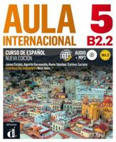 Aula Internacional 5. Nueva edicion. B2.2. Libro del alumno + CD: Aula Internacional Nueva edición 5 Libro del alumno: Vol. 5 8415846800 Book Cover