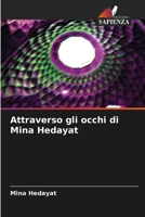 Attraverso gli occhi di Mina Hedayat (Italian Edition) 6209963285 Book Cover