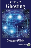 C.T. 2. Ghosting 2384060716 Book Cover