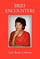 Brief Encounters 1453509372 Book Cover