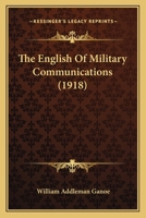 The English Of Military Communications 1437293344 Book Cover