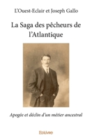La Saga des pêcheurs de l’Atlantique (French Edition) 2334103187 Book Cover
