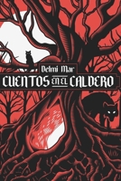 Cuentos en el Caldero (Spanish Edition) B0FJC839P9 Book Cover