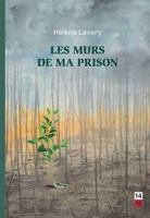 Murs de ma prison (Les) (14/18) (French Edition) 2898661120 Book Cover
