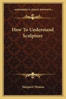 How to Understand Sculpture 9354415016 Book Cover