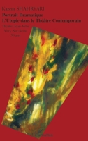 Portrait dramatique: L'utopie dans le théâtre contemporain Théâtre Jean-Vilar, Vitry-sur-Seine, 30 ans Théâtre Jean-Vilar, Vitry-sur-Seine, 30 ans (French Edition) 2296017894 Book Cover