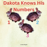Dakota Knows His Numbers 123 B0CQ51TFG3 Book Cover
