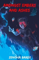 Amongst Embers and Ashes 1068360615 Book Cover