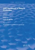 Handbook of Natural Pesticides: Microorganisms, Part A, Volume V 1138597023 Book Cover