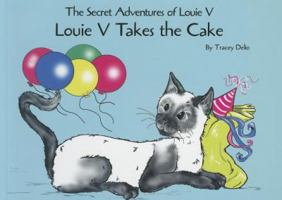 Louie V Takes the Cake 1933651598 Book Cover