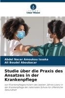 Studie über die Praxis des Ansatzes in der Krankenpflege (German Edition) 6208483654 Book Cover