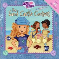 The Sand Castle Contest (Holly Hobbie & Friends) 1416933425 Book Cover