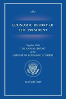 Economic Report of the President 2017 159804835X Book Cover