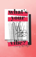 What's Your Vibe? B0C8QLP1PJ Book Cover