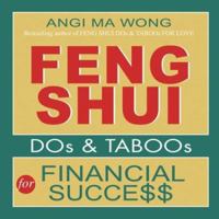 Feng Shui Do's and Taboos for Financial Success (Feng Shui DOs & TABOOs) 140190100X Book Cover