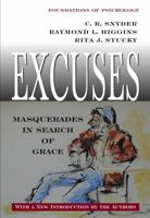 Excuses: Masquerades in Search of Grace 0975273817 Book Cover