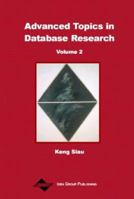 Advanced Topics in Database Research, Vol. 3 (Advanced Topics in Database Research Series) 1591402557 Book Cover