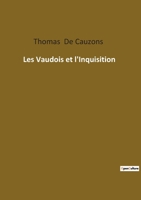 Les Vaudois Et L'Inquisition 2385083078 Book Cover