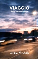 Viaggio dalla mente al cuore: Poesie di un sognatore moderno (Italian Edition) B0CJXBHQYR Book Cover