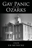 Gay Panic in the Ozarks 1497512530 Book Cover