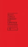 Brown Girls in Bright Red Lipstick 0473219980 Book Cover