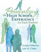 PERSONALIZING THE HIGH SCHOOL EXPERIENCE FOR EACH STUDENT 1416606475 Book Cover