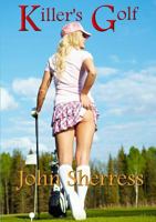 Killer's Golf 1326039253 Book Cover