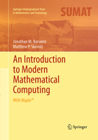 An Introduction to Modern Mathematical Computing: With Maple™ 1461442524 Book Cover